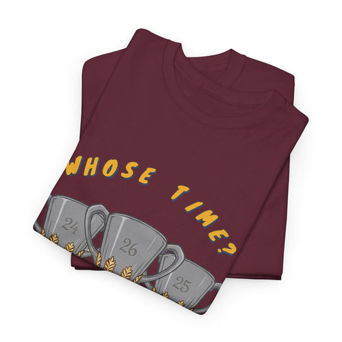 Whose Time? Tee mockup – Brisbane three-peat fan tee, gold hand-lettering over three trophies